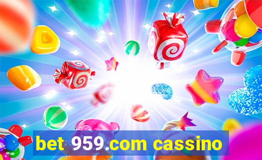 bet 959.com cassino